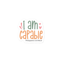 Load image into Gallery viewer, I am Capable - Graphical Stickers (3 sizes) - The Tree of Love