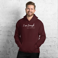 Load image into Gallery viewer, I am Enough - Adult Unisex Hoodie - The Tree of Love