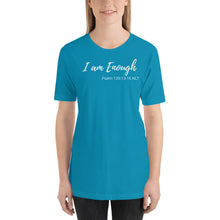 Load image into Gallery viewer, I am Enough - Short-Sleeve Unisex T-Shirt - The Tree of Love