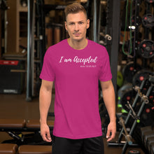 Load image into Gallery viewer, I am Accepted - Short-Sleeve Unisex T-Shirt - The Tree of Love