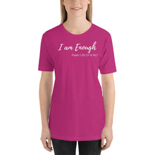 Load image into Gallery viewer, I am Enough - Short-Sleeve Unisex T-Shirt - The Tree of Love