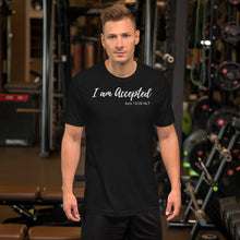 Load image into Gallery viewer, I am Accepted - Short-Sleeve Unisex T-Shirt - The Tree of Love