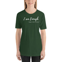 Load image into Gallery viewer, I am Enough - Short-Sleeve Unisex T-Shirt - The Tree of Love