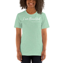 Load image into Gallery viewer, I am Beautiful - Short-Sleeve Unisex T-Shirt - The Tree of Love