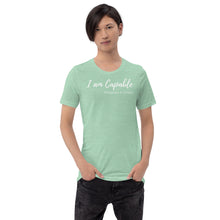 Load image into Gallery viewer, I am Capable - Short-Sleeve Unisex T-Shirt - The Tree of Love