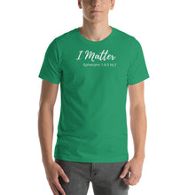 Load image into Gallery viewer, I Matter - Short-Sleeve Unisex T-Shirt - The Tree of Love