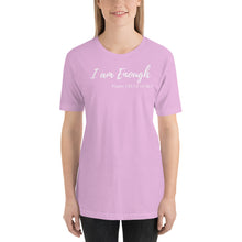 Load image into Gallery viewer, I am Enough - Short-Sleeve Unisex T-Shirt - The Tree of Love