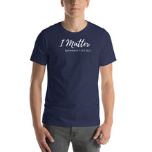 Load image into Gallery viewer, I Matter - Short-Sleeve Unisex T-Shirt - The Tree of Love