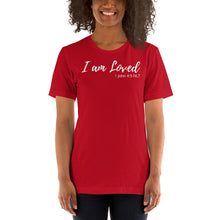 Load image into Gallery viewer, I am Loved - Short-Sleeve Unisex T-Shirt - The Tree of Love