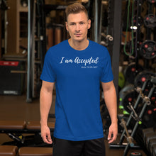 Load image into Gallery viewer, I am Accepted - Short-Sleeve Unisex T-Shirt - The Tree of Love