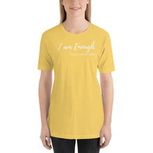 Load image into Gallery viewer, I am Enough - Short-Sleeve Unisex T-Shirt - The Tree of Love