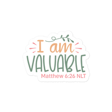 Load image into Gallery viewer, I am Valuable – Graphical Sticker (3 sizes) - The Tree of Love
