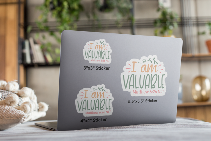 I am Valuable – Graphical Sticker (3 sizes) - The Tree of Love