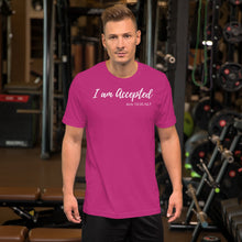 Load image into Gallery viewer, I am Accepted - Short-Sleeve Unisex T-Shirt - The Tree of Love
