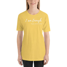 Load image into Gallery viewer, I am Enough - Short-Sleeve Unisex T-Shirt - The Tree of Love
