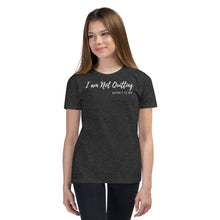 Load image into Gallery viewer, I am Not Quitting - Youth Short-Sleeve T-Shirt - The Tree of Love
